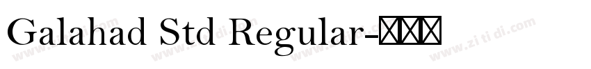 Galahad Std Regular字体转换